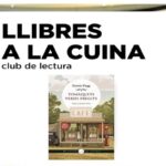 CLUB DE LECTURA “LLIBRES A LA CUINA” “Tomàquets verds fregits”