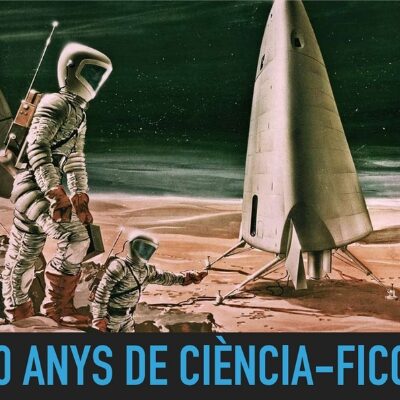 Exposició 100 anys de ciència ficció