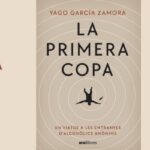 PRESENTACIÓN LITERARIA: "La primera copa" por el autor Yago García